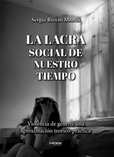 LA LACRA SOCIAL DE NUESTRO TIEMPO