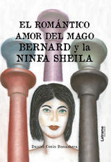 EL ROMNTICO AMOR DEL MAGO BERNARD Y LA NINFA SHEILA