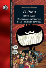 EL PAPUS (1973-1987). CONTRAPODER INFORMATIVO EN LA TRANSICIN ESPAOLA
ALDEA GLOBAL