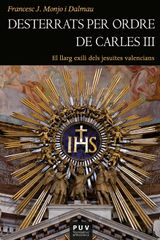 DESTERRATS PER ORDRE DE CARLES III
HISTORIA