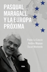 PASQUAL MARAGALL Y LA PRXIMA EUROPA