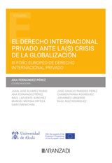 EL DERECHO INTERNACIONAL PRIVADO ANTE LA(S) CRISIS DE LA GLOBALIZACIN
ESTUDIOS