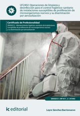 OPERACIONES DE LIMPIEZA Y DESINFECCIN PARA EL CONTROL HIGINICO-SANITARIO DE INSTALACIONES SUSCEPTIBLES DE PROLIFERACIN DE MICROORGANISMOS NOCIVOS Y SU DISEMINACIN POR AEROSOLIZACIN. SEAG0212