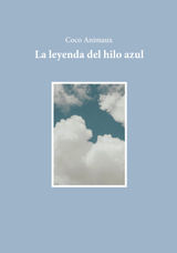 LA LEYENDA DEL HILO AZUL