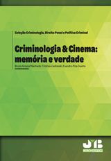 CRIMINOLOGIA & CINEMA: MEMRIA E VERDADE