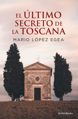 EL LTIMO SECRETO DE LA TOSCANA