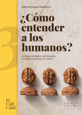 CMO ENTENDER A LOS HUMANOS?
EL CAF CAJAL