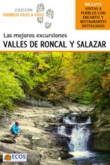 LAS MEJORES EXCURSIONES. VALLES DE RONCAL Y SALAZAR
PIRINEO PASO A PASOLAS MEJORES EXCURSIONES