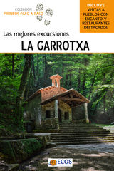 LAS MEJORES EXCURSIONES. LA GARROTXA
PIRINEOS PASO A PASOLAS MEJORES EXCURSIONES