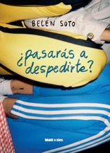 PASARS A DESPEDIRTE?