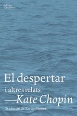 EL DESPERTAR I ALTRES RELATS