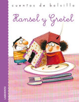 HANSEL Y GRETEL
CUENTOS DE BOLSILLO