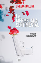 LA MERMELADA SENTIMENTAL
NUEVO ENSAYO