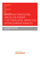 MACROVICTIMIZACIN, ABUSO DE PODER Y VICTIMOLOGA: IMPACTOS INTERGENERACIONALES
ESTUDIOS