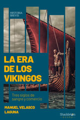 LA ERA DE LOS VIKINGOS
HISTORIA BREVIS