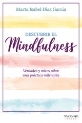 DESCUBRIR EL MINDFULNESS
PSICOLOGA Y NEUROCIENCIA