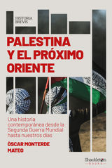 PALESTINA Y EL PRXIMO ORIENTE
HISTORIA BREVIS