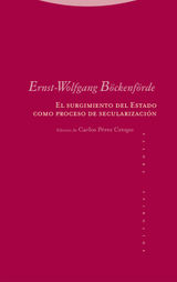 EL SURGIMIENTO DEL ESTADO COMO PROCESO DE SECULARIZACIN
ESTRUCTURAS Y PROCESOS. DERECHO