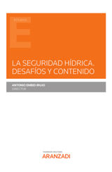 LA SEGURIDAD HDRICA. DESAFOS Y CONTENIDO
ESTUDIOS