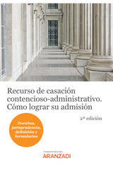 RECURSO DE CASACIN CONTENCIOSO-ADMINISTRATIVO. CMO LOGRAR SU ADMISIN
ESPECIAL