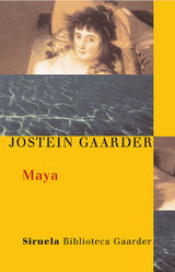 MAYA
LAS TRES EDADES / BIBLIOTECA GAARDER