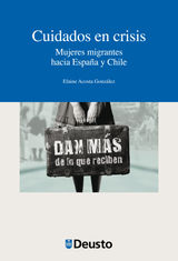 CUIDADOS EN CRISIS. MUJERES MIGRANTES HACIA ESPAA Y CHILE
DERECHOS HUMANOS