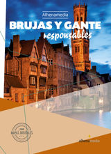 BRUJAS Y GANTE RESPONSABLES
ALHENAMEDIA RESPONSABLE