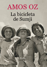 LA BICICLETA DE SUMJI
BIBLIOTECA AMOS OZ