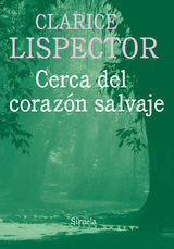 CERCA DEL CORAZN SALVAJE
BIBLIOTECA CLARICE LISPECTOR