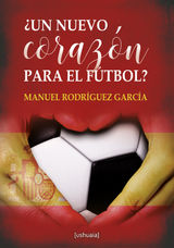 UN NUEVO CORAZN PARA EL FTBOL?