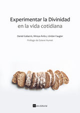 EXPERIMENTAR LA DIVINIDAD EN LA VIDA COTIDIANA