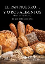 EL PAN NUESTRO... Y OTROS ALIMENTOS