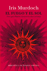 EL FUEGO Y EL SOL
BIBLIOTECA DE ENSAYO / SERIE MAYOR