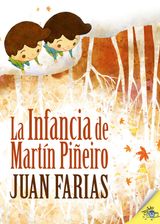 LA INFANCIA DE MARTN PIEIRO