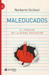 MALEDUCADOS