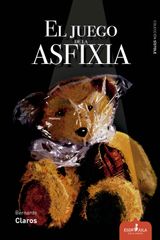 EL JUEGO DE LA ASFIXIA