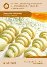 ELABORACIN Y PRESENTACIN DE PRODUCTOS HECHOS A BASE DE MASAS Y PASTAS. HOTR0509