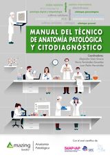 MANUAL DEL TE?CNICO DE ANATOMI?A PATOLO?GICA Y CITODIAGNO?STICO