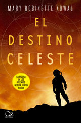 EL DESTINO CELESTE
LA ASTRONAUTA