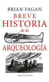 BREVE HISTORIA DE LA ARQUEOLOGA
YALE LITTLE HISTORIES