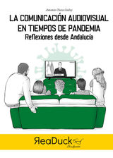 LA COMUNICACIN AUDIOVISUAL EN TIEMPOS DE PANDEMIA