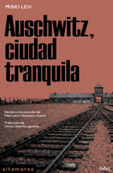 AUSCHWITZ, CIUDAD TRANQUILA
NARRATIVA