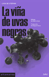 LA VIA DE UVAS NEGRAS
NARRATIVA