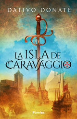 LA ISLA DE CARAVAGGIO