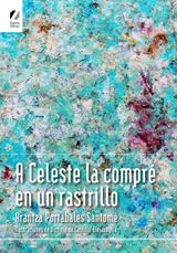 A CELESTE LA COMPRÉ EN UN RASTRILLO