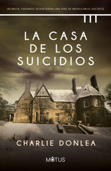 LA CASA DE LOS SUICIDIOS
CHARLIE DONLEA