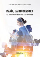 MARA, LA INNOVADORA. LA INNOVACIN APLICADA A LA EMPRESA