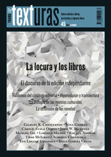 TEXTURAS 45: LA LOCURA Y LOS LIBROS