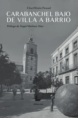 CARABANCHEL BAJO. DE VILLA A BARRIO