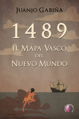 1489 EL MAPA VASCO DEL NUEVO MUNDO